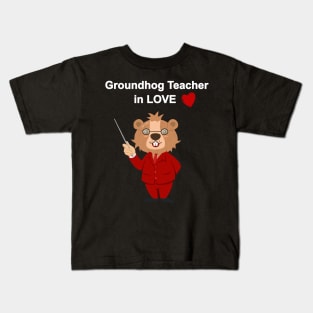Funny Groundhog Teacher in love Groundhog valentine day Kids T-Shirt